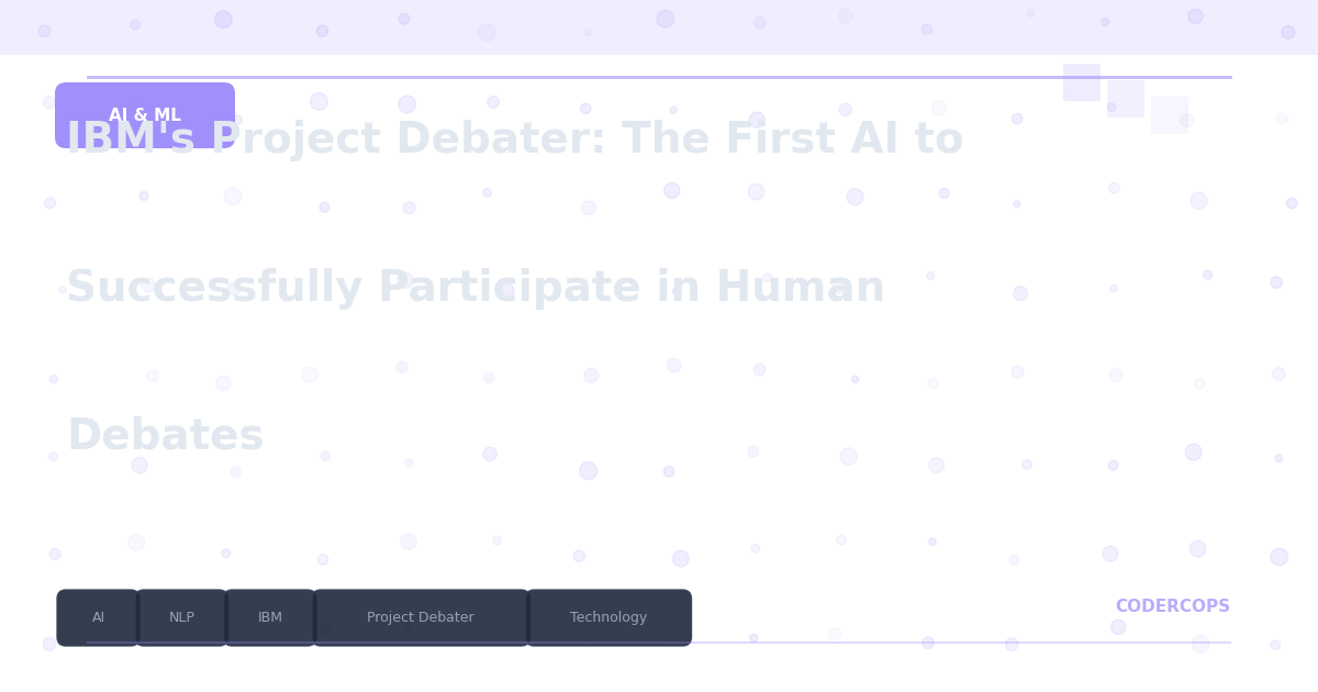 IBM's Project Debater: The First AI to Successfully Participate in Human Debates